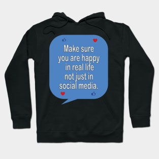 Happy life - inspirational t-shirt gift idea Hoodie